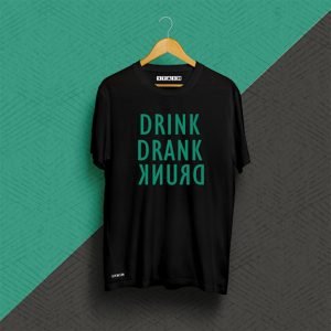 Drink Drank Drunk Black Unisex Printed Tshirt
