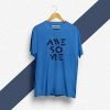 Awesome Solid Blue Unisex Printed Tshirt